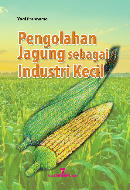 Sampul buku Pengolahan Jagung Se...
